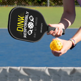 Pickleball Dink ansvarsfullt funny typografi