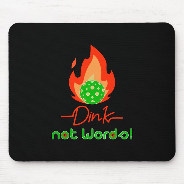 Pickleball Dink, inte ord, Pickleball Musmatta (Framsidan)