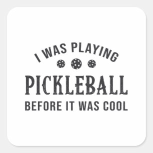 Pickleball Dink.. Jag spelade Pickleball Gift Fyrkantigt Klistermärke