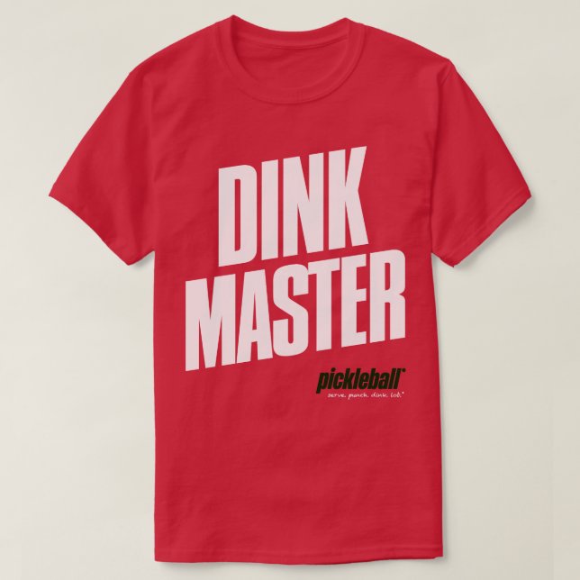 Pickleball Dink Master T Shirt (Design framsida)