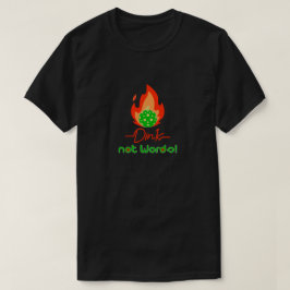 Pickleball, Dink t-shirt, inte ord - Pickleball T Shirt