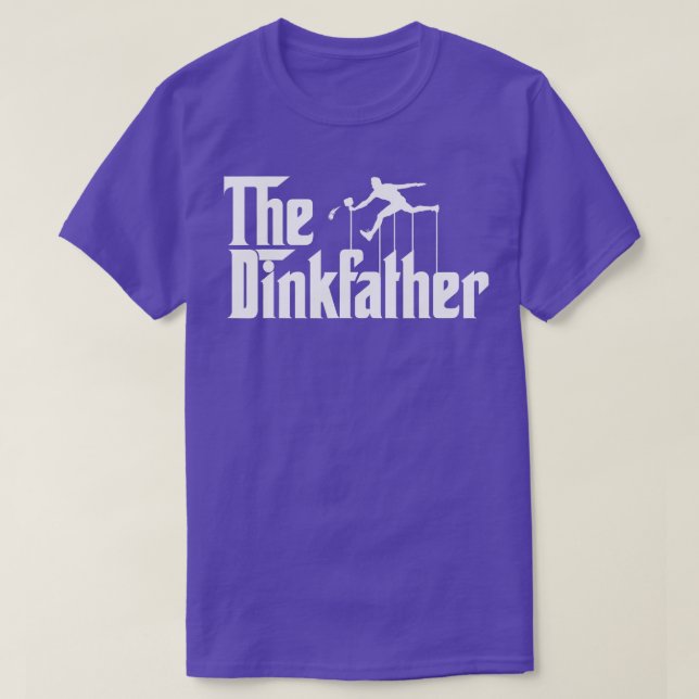 Pickleball Dinkfather T Shirt (Design framsida)