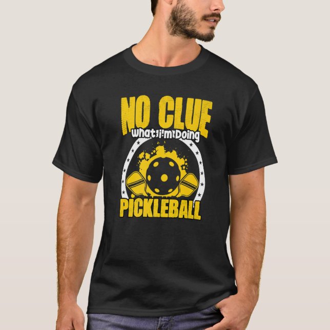 Pickleball Dinking Game Humor For A Pickleball Pla T Shirt (Framsida)