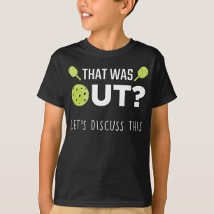 Pickleball Discussion Joke Racquet Sportsman T Shirt