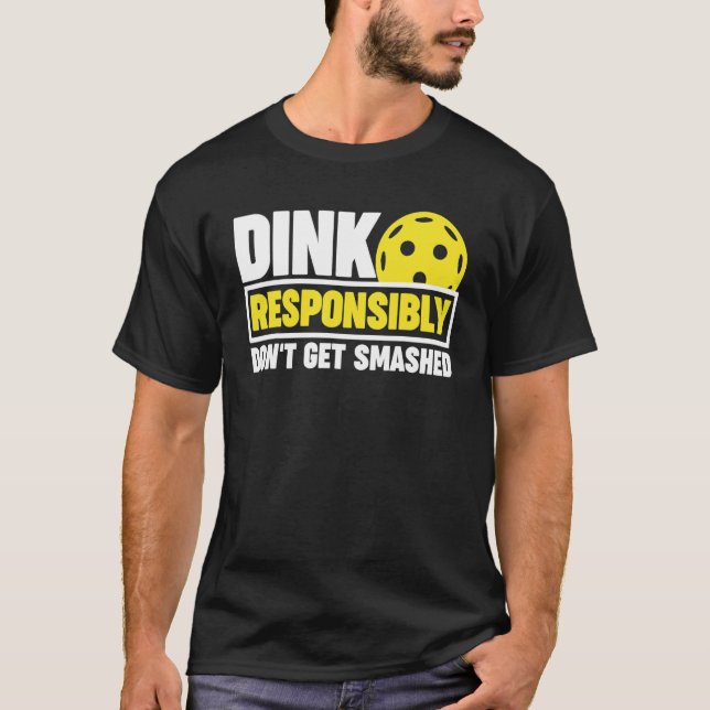 Pickleball don't get smashed t shirt (Framsida)