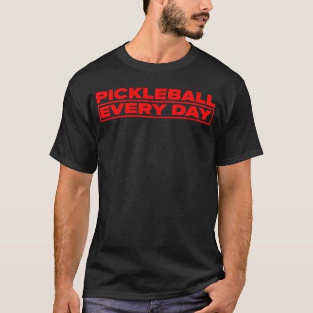 Pickleball Every Day - Red logo - T-shirt (Framsida)