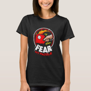 Pickleball fruktar min Paddle-sportspelare T Shirt