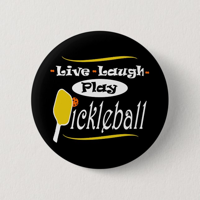 Pickleball Gift Live Laugh Play Pickle Boll Knapp (Framsida)