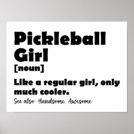 Pickleball Girl Definition Funny Pickle Boll Girls Poster