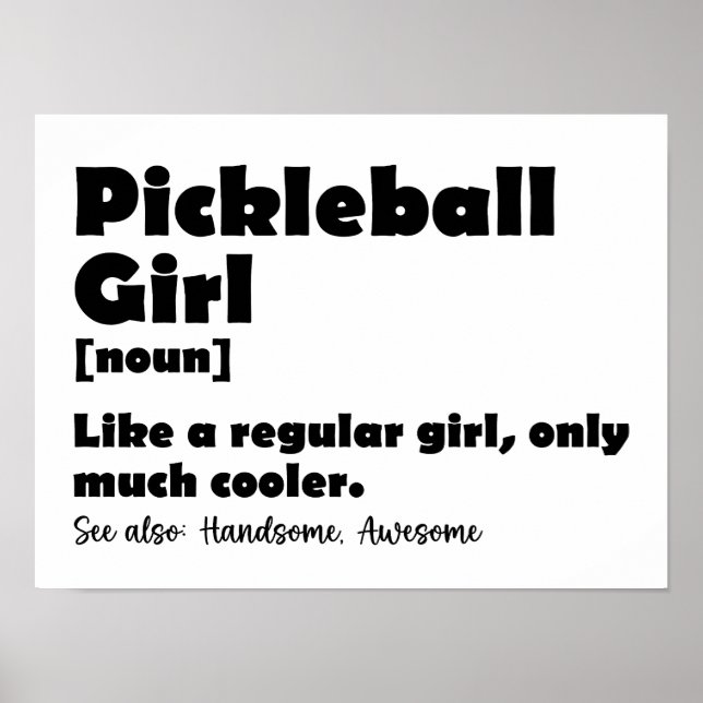 Pickleball Girl Definition Funny Pickle Boll Girls Poster (Framsidan)