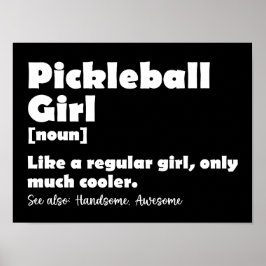 Pickleball Girl Funny Definition Pickle Boll Poster