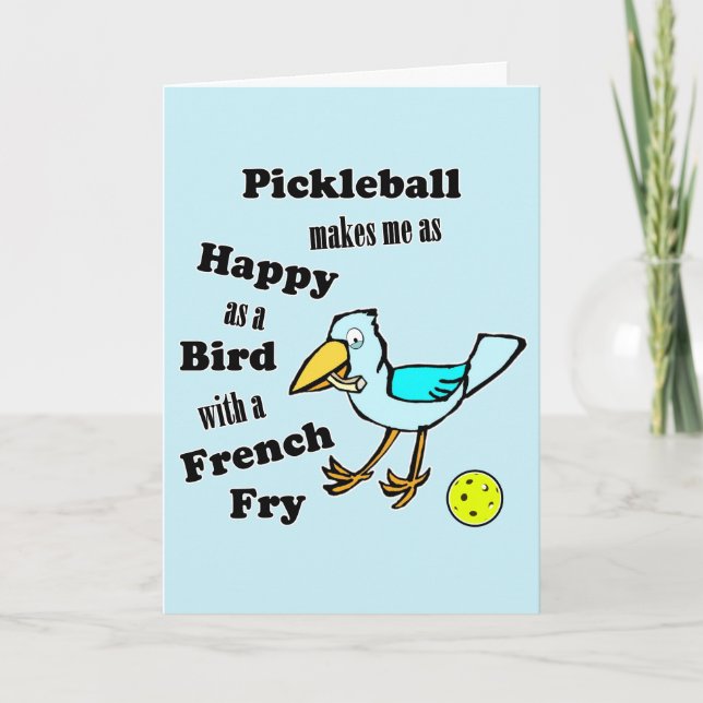 Pickleball Glad Som En Fågel Med En Pommes Frites Kort (Framsida)