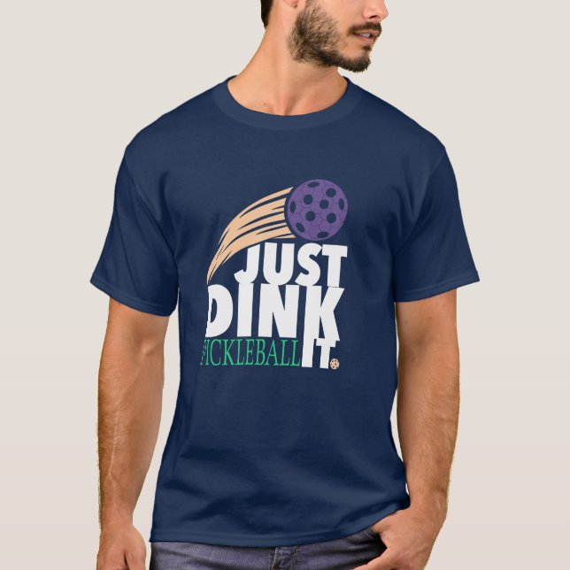 Pickleball gör det bara t shirt (Framsida)