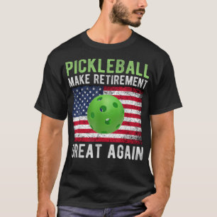 Pickleball gör Pension till Underbar igen, roligt T Shirt