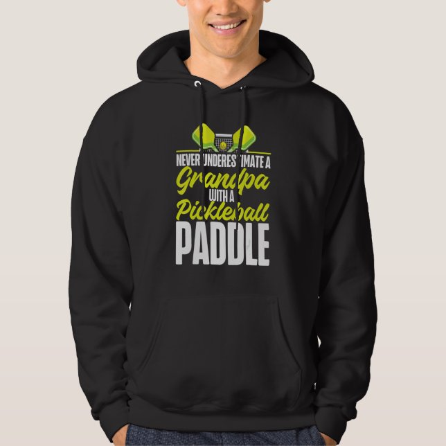Pickleball Grandpa Never Underestimate A Grandpa W Hoodie (Framsida)
