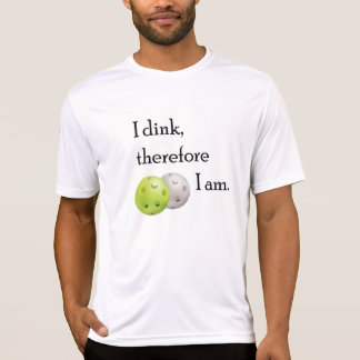 Pickleball I-dink därför mig Am. Tee Shirt