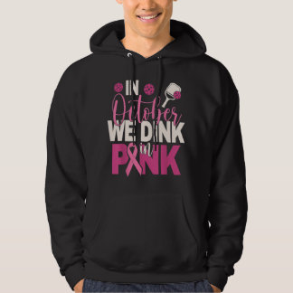 Pickleball i oktober dricker vi i Rosa bröst Hoodie