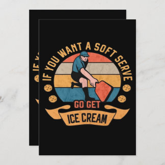 Pickleball If you want Soft Serve go get Ice Cream Spara Datumet