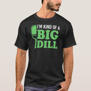 Pickleball Im-typ av stor dill T Shirt