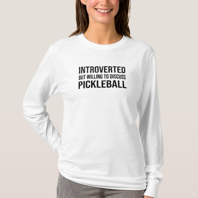 Pickleball Introvert spelar upp Fält Player Hobby T Shirt (Framsida)
