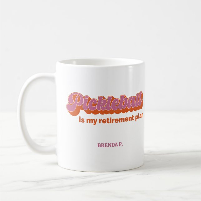 Pickleball Is My Retirement Plan Kaffemugg (Vänster)