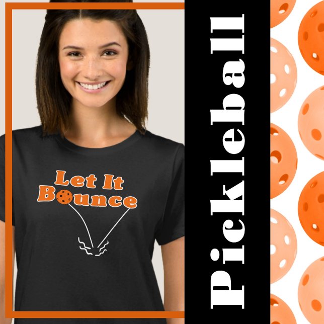 Pickleball  låt den studsa Orange Pickleball T Shirt (pickleball two bounce serve rule orange pickleballs)
