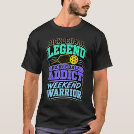 Pickleball Legend Addict Helgvecka Krigare T Shirt