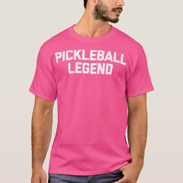 Pickleball LegendFunny Sayed Sarcastic Pickleball T Shirt (Framsida)