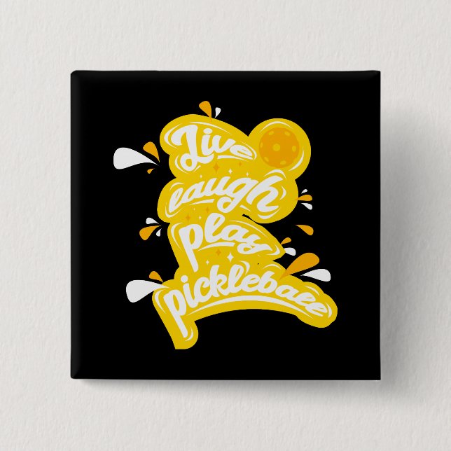 Pickleball - levande Laugh Play Pickleball Knapp (Framsida)
