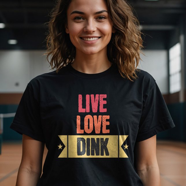 Pickleball Live Kärlek Dink T-Shirt (Skapare uppladdad)