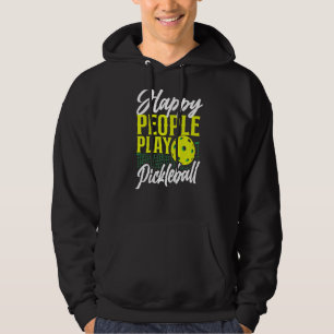 Pickleball Lycklig People Play Pickleball 1 Hoodie