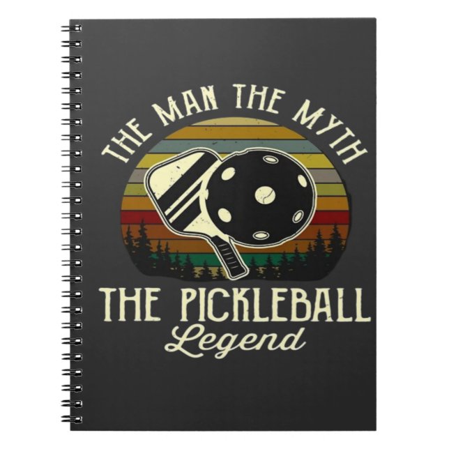 Pickleball- Mannen, Myten, Legenden  Anteckningsbok (Framsidan)