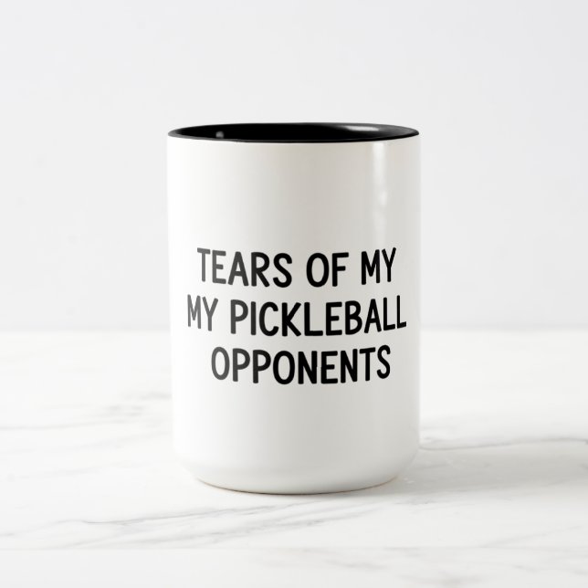 Pickleball Mug Funny Tears Of My Opponents Gift Två-Tonad Mugg (Center)