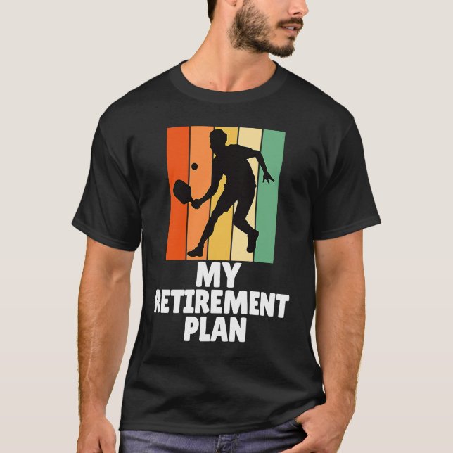 PickleBall My Pension Plan Dink Legend Coola Gra T Shirt (Framsida)