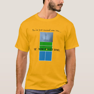 Pickleball non-Volley Zon, Kitchen Humor T Shirt