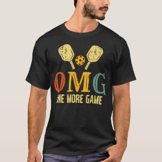 Pickleball Omg En Match Till Pickle Ball T Shirt