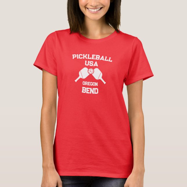 Pickleball Paddle & Boll Bend Oregon USA Anpassnin T Shirt (Framsida)