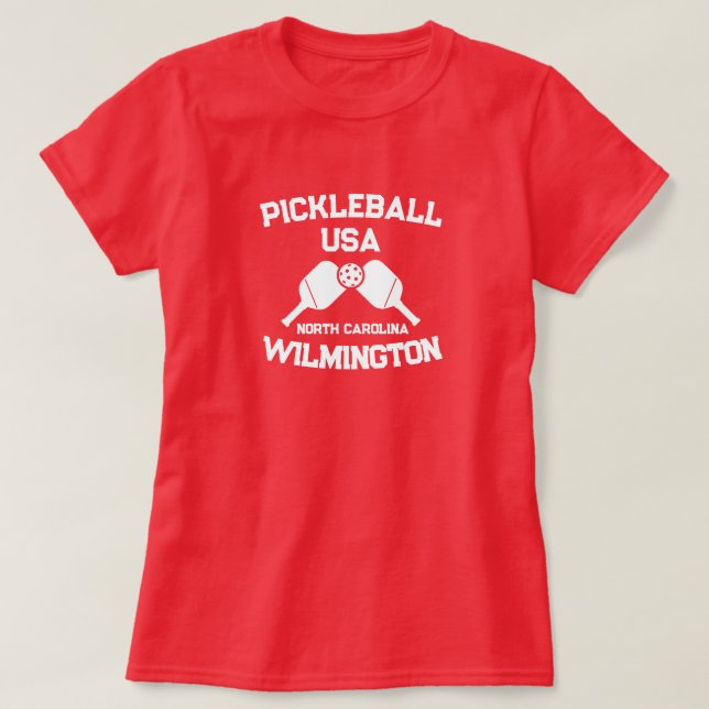 Pickleball Paddle Boll Wilmington NC Anpassningsba T Shirt (Design framsida)