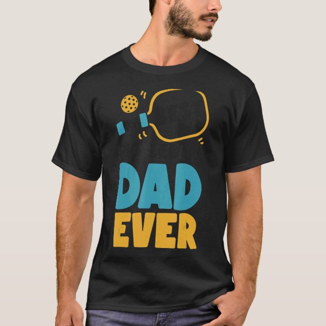 Pickleball Pappa Far Bästa Pickleball Pappa T Shirt (Framsida)