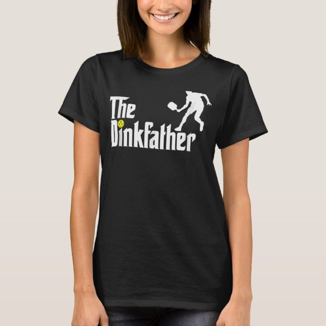 Pickleball Pappa Player Fars dag Dinkfather T Shirt (Framsida)