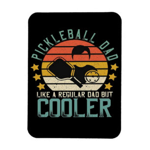 Pickleball Pappa som ett vanligt Pappa men kylare Magnet