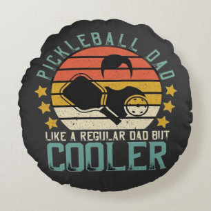 Pickleball Pappa som ett vanligt Pappa men kylare Rund Kudde