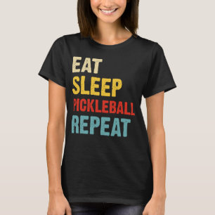 Pickleball Passion: Ät, viloläge, upprepa T Shirt