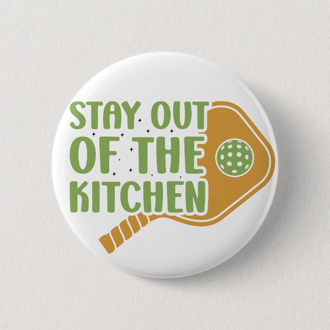 Pickleball Passion: Håll dig borta från köksfonen Knapp (Framsida)