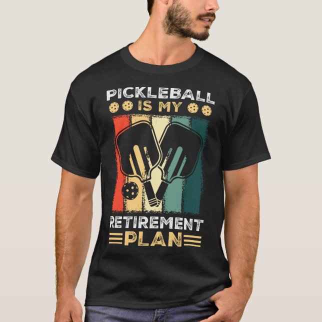 Pickleball pension-planen. t shirt (Framsida)