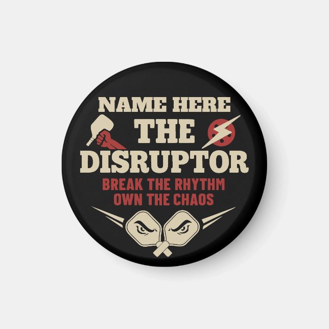 Pickleball Personalized Name The Disruptor Magnet (Framsidan)
