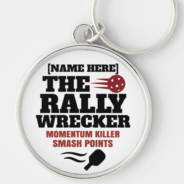 Pickleball Personalized Name The Rally Wrecker  Rund Silverfärgad Nyckelring (Framsidan)