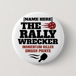 Pickleball Personligt Namn The Rally Wrecker Knapp