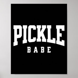 Pickleball-pickle baby för tjej pickle ball spelar poster