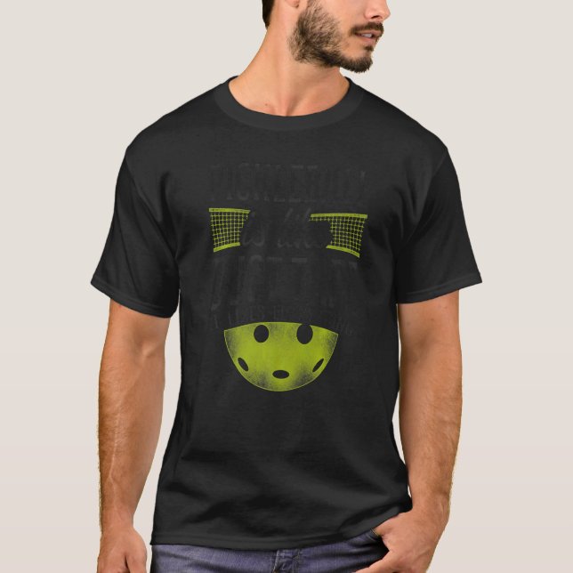 Pickleball Pickleball är som ett rött band som fix T Shirt (Framsida)